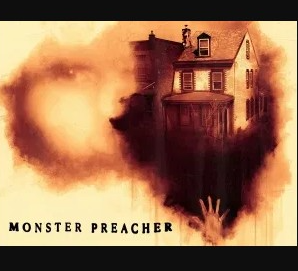Monster Preacher (2021)