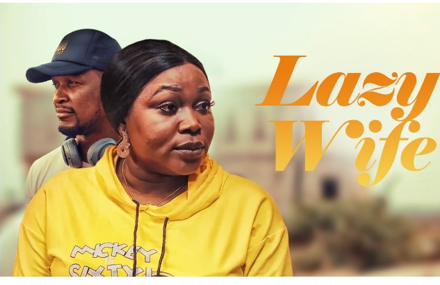Lazy Wife - Nollywood Movie