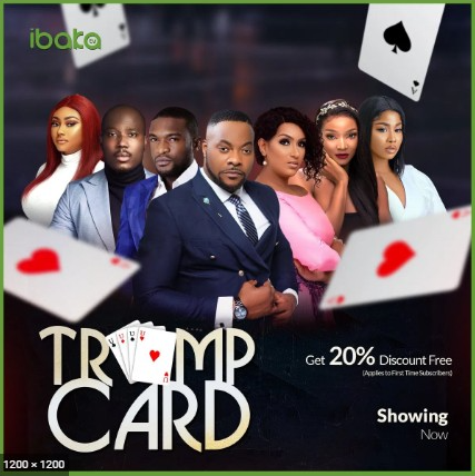 Trump Card - Nollywood Movie