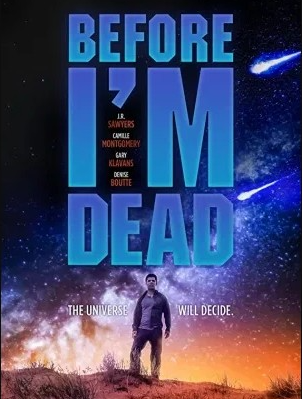 Before I'm Dead (2021)