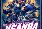 Download Once Upon A Time In Uganda (2023) - Mp4 FzMovies