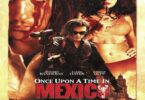 Once Upon a Time in Mexico 2003