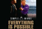 Download Simple Minds Everything Is Possible (2023) - Mp4 FzMovies